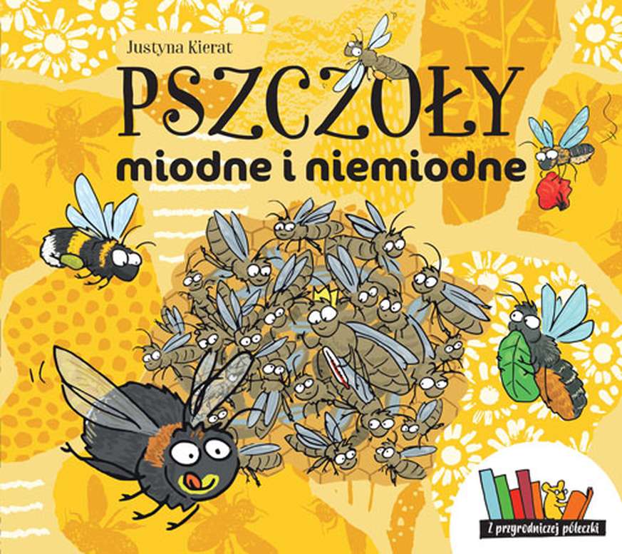 książka pszczoły miodne i niemiodne